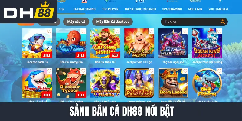 Sảnh bắn cá DH88 nổi bật